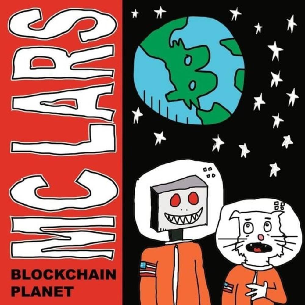 MC Lars - Blockchain Planet [Indie-Exclusive Planetary Blue/Green Swirl Vinyl]