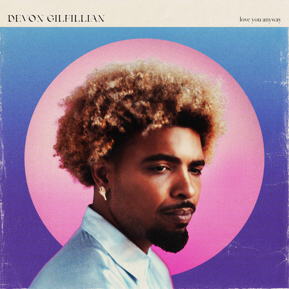 Devon Gilfillian - Love You Anyway [Clear Vinyl]