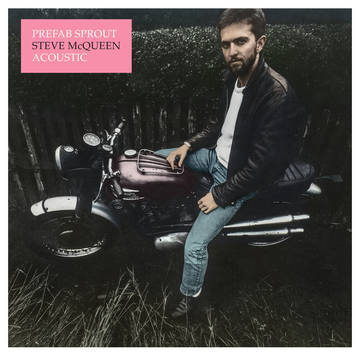 Prefab Sprout - Steve McQueen (Acoustic)