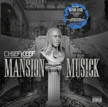 Chief Keef - Mansion Musick