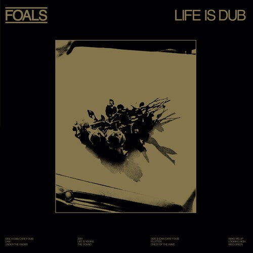 Foals - Life is Dub [Gold Vinyl]
