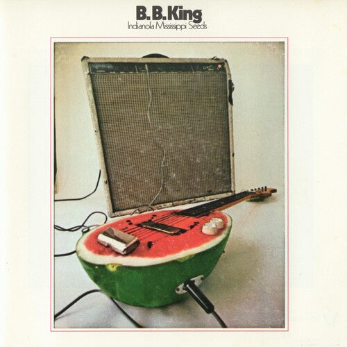 B.B. King - Indianola Mississippi Seeds [Red Vinyl]