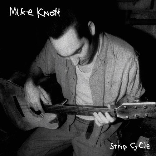 [DAMAGED] Mike Knott - Strip Cycle