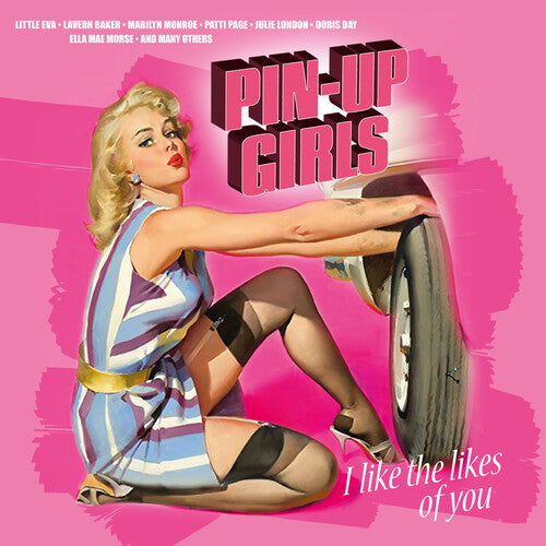 Various - Pin-Up Girls: I Like The Likes Of You [Indie-Exclusive Colored Vinyl]
