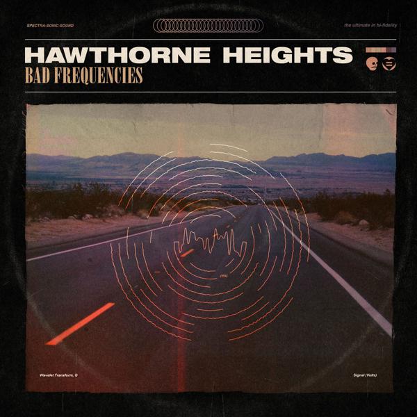 Hawthorne Heights - Bad Frequencies [Indie-Exclusive]