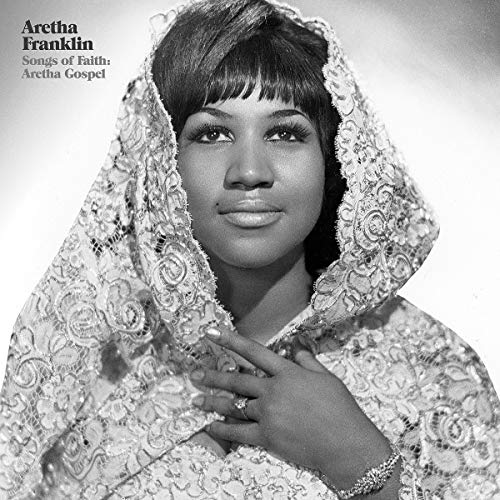 Aretha Franklin - Songs Of Faith: Aretha Gospel