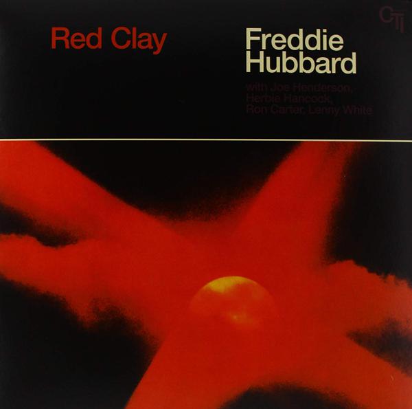 Freddie Hubbard - Red Clay