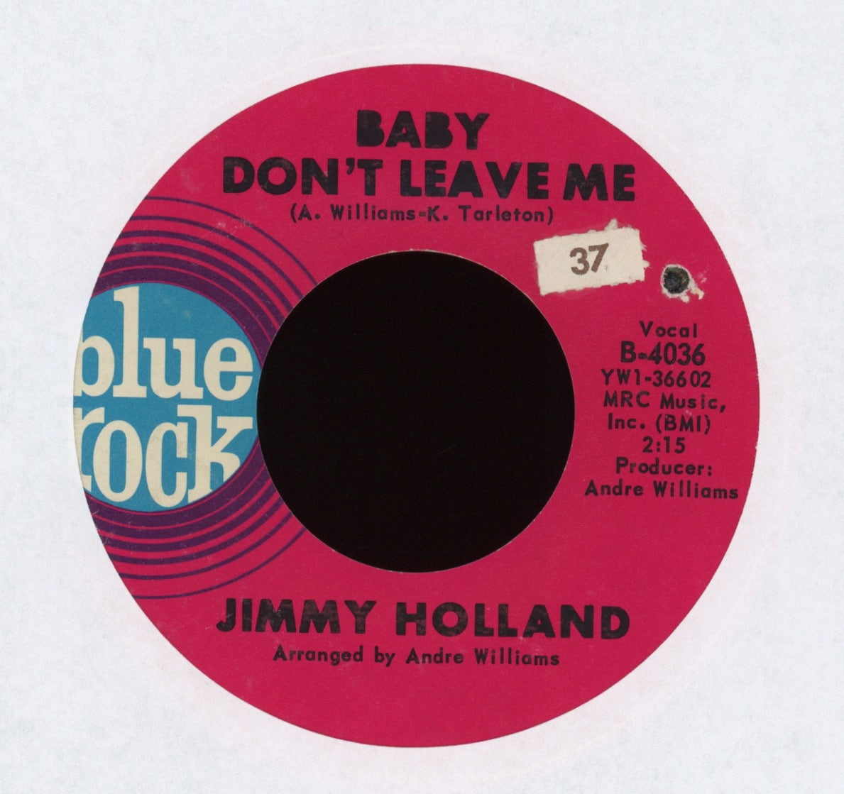 Jimmy Holland - Baby Don't Leave Me on Blue Rock
