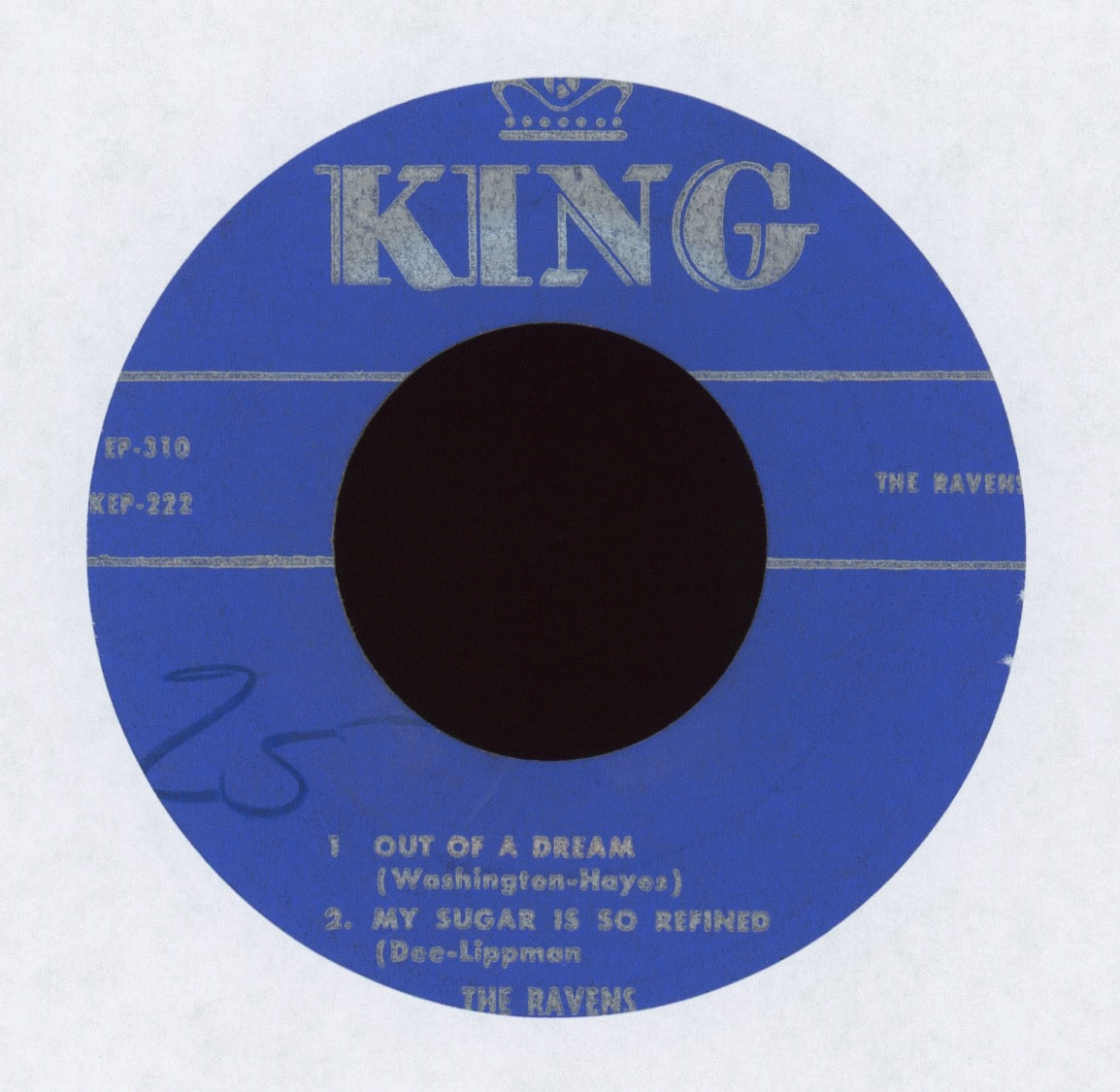 The Ravens - Honey on King EP-310 Rare 45 EP No Cover