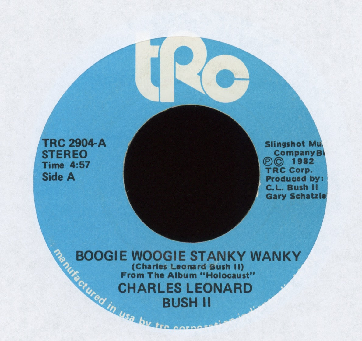 Charles Leonard Bush II - Boogie Woogie Stanky Wanky on TRC