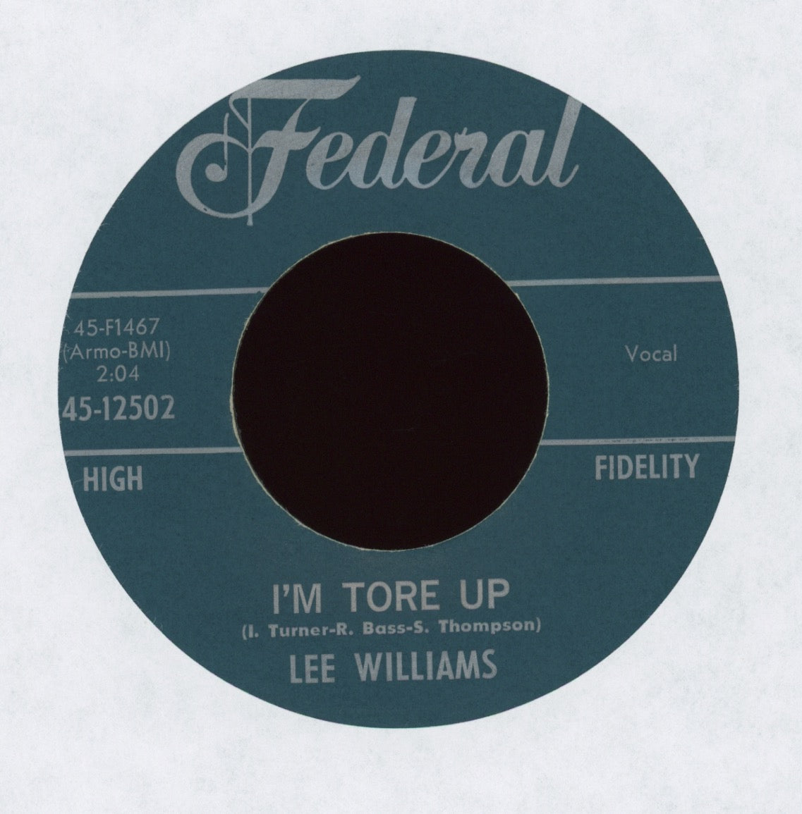 Lee Shot Williams - I'm Tore Up on Federal