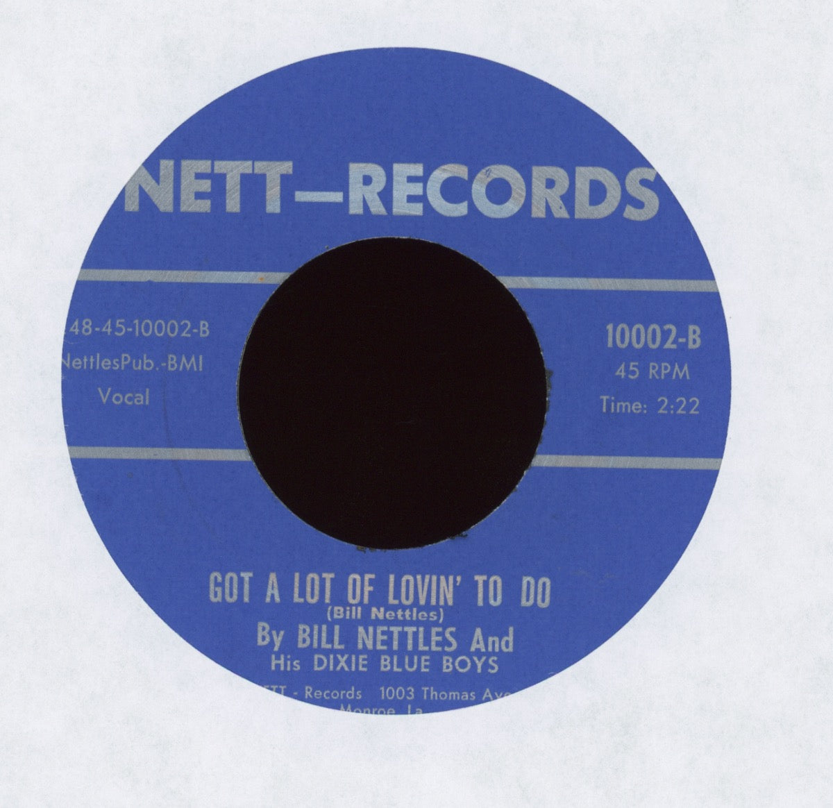 Bill Nettles And His Dixie Blue Boys - Got A Lot Of Lovin' To Do on Nett