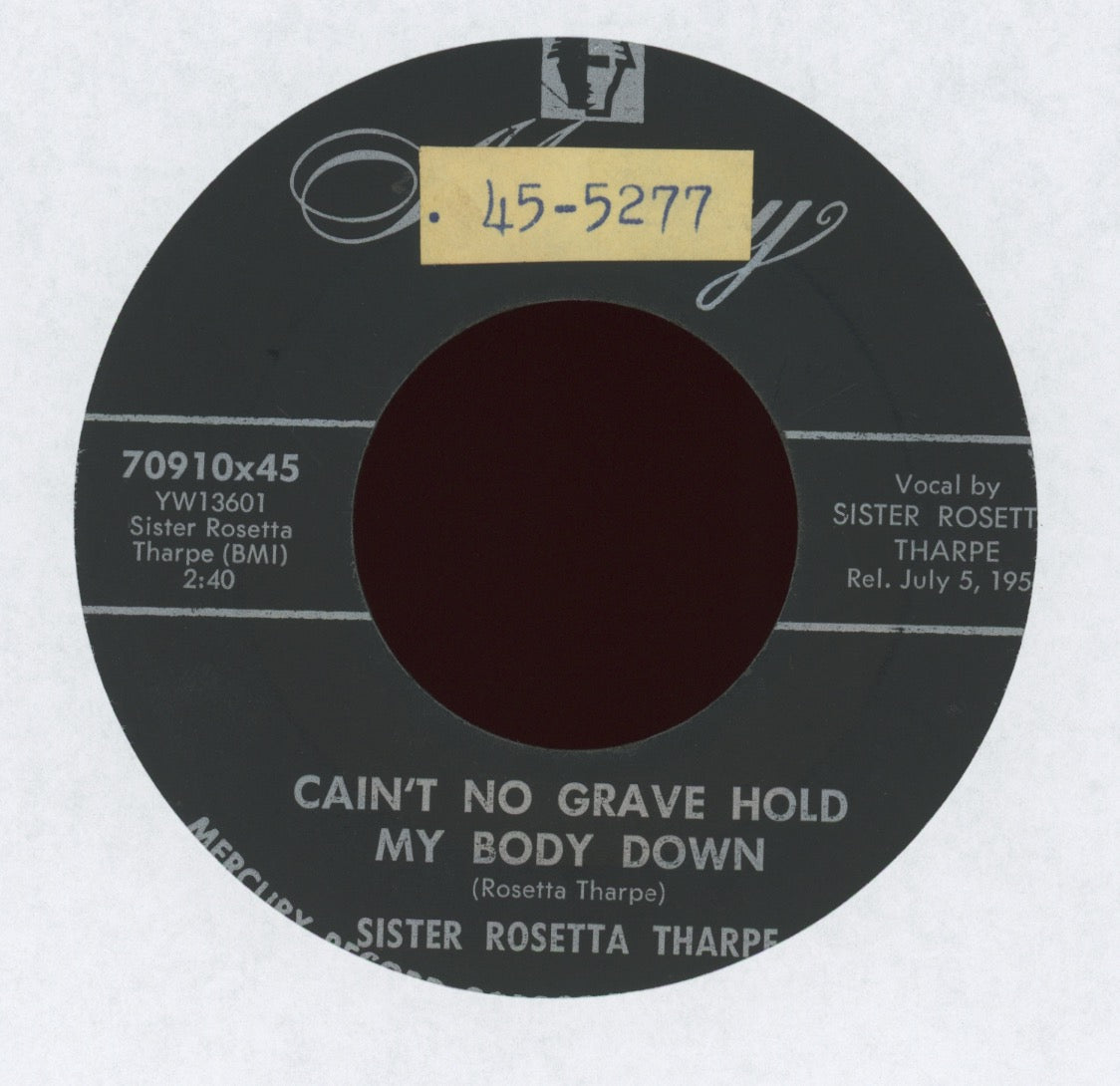 Sister Rosetta Tharpe - Cain't No Grave Hold My Body Down on Mercury