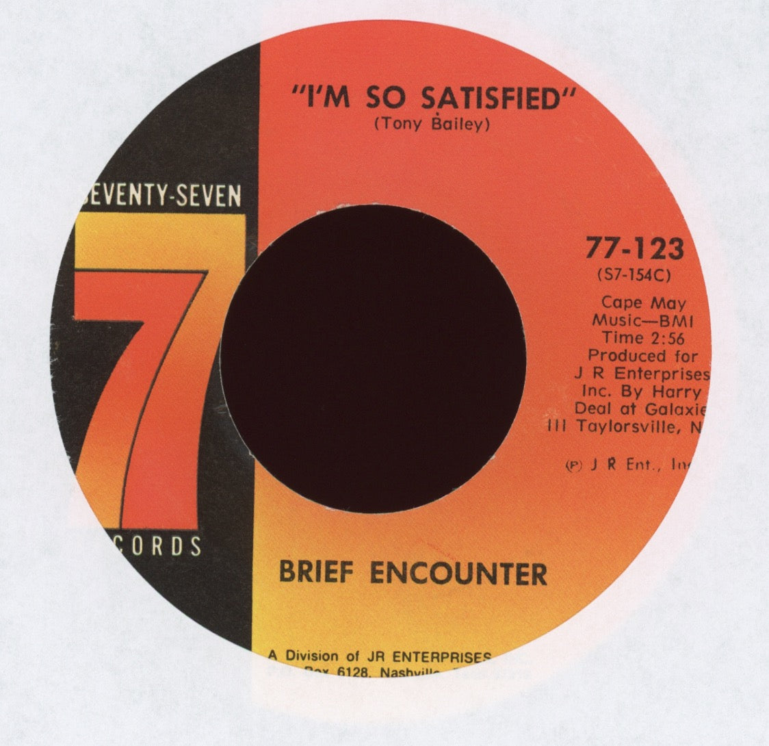 Brief Encounter - I’m So Satisfied on Seventy Seven
