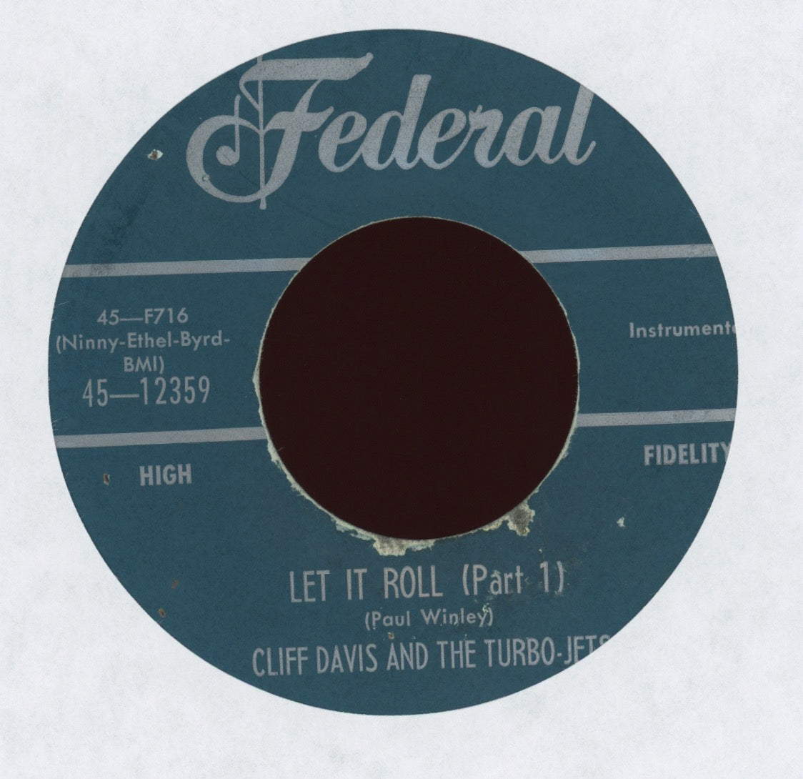 Cliff Davis And The Turbo-Jets - Let It Roll (Part 1) / Let It Roll (Part 2) on Federal