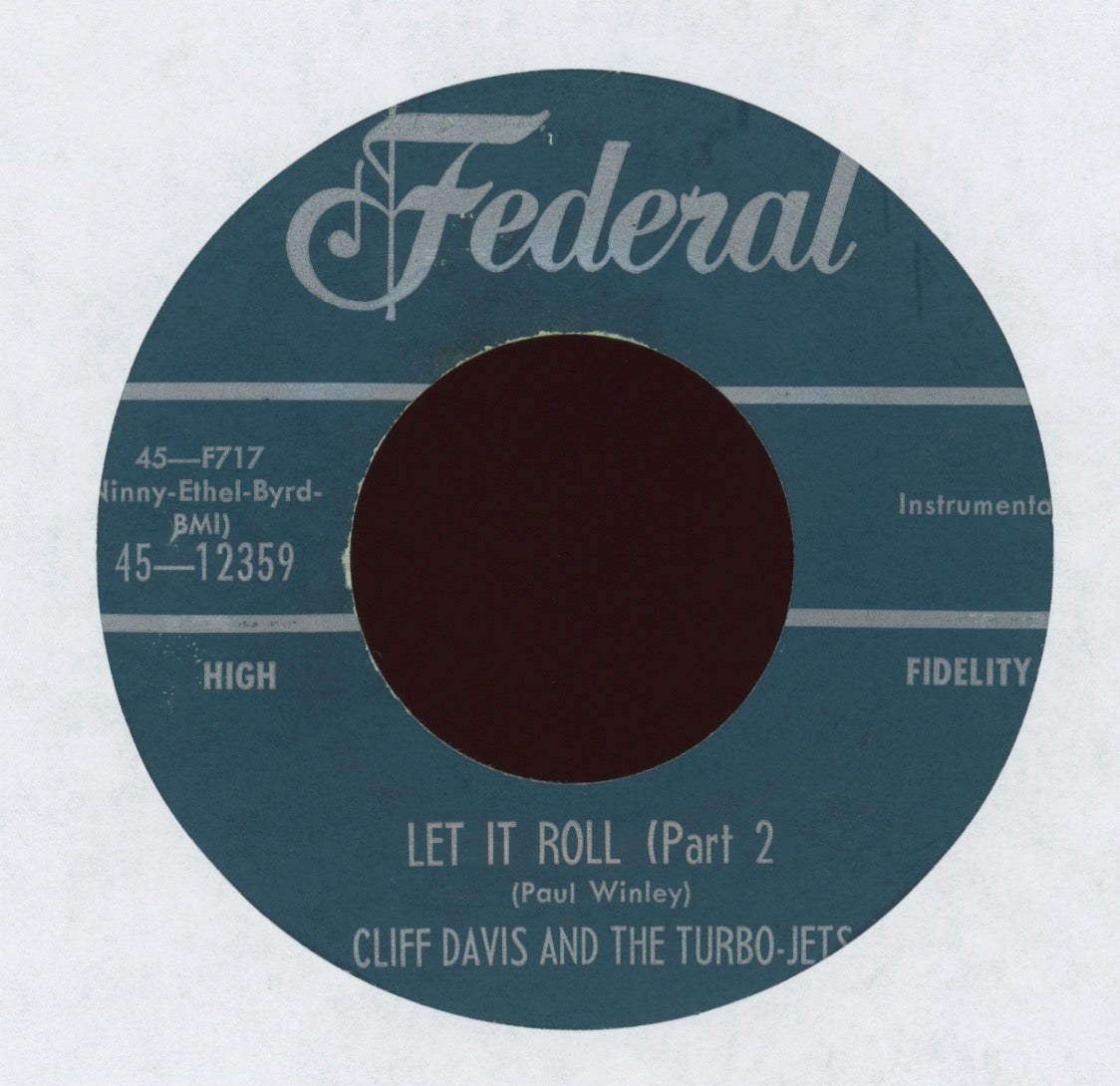 Cliff Davis And The Turbo-Jets - Let It Roll (Part 1) / Let It Roll (Part 2) on Federal