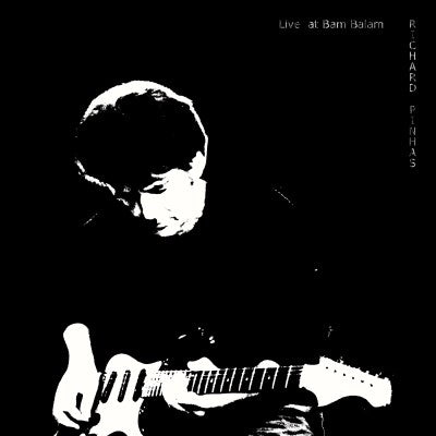 Richard Pinhas - Live At Bam Balam [Unofficial RSD Release]
