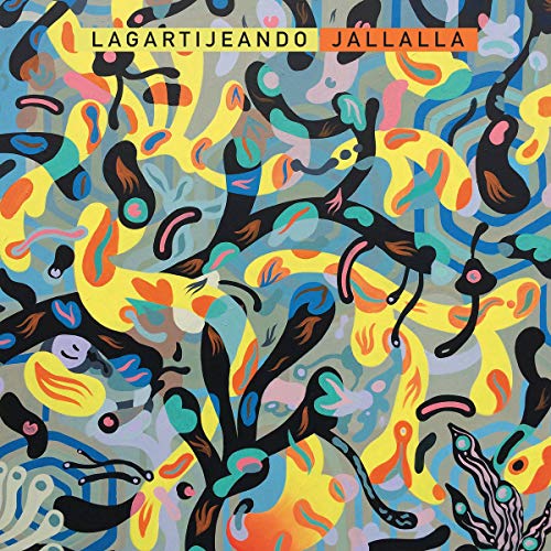 Lagartijeando - Jallalla