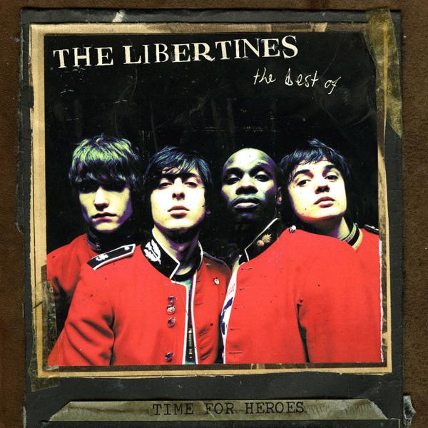 [DAMAGED] The Libertines - Time For Heroes - The Best Of The Libertines
