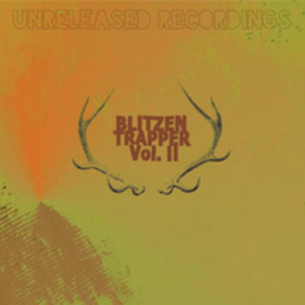 Blitzen Trapper - Unreleased Recordings Vol. 2: Too Kool