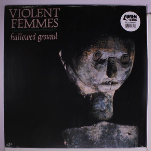 Violent Femmes - Hallowed Ground
