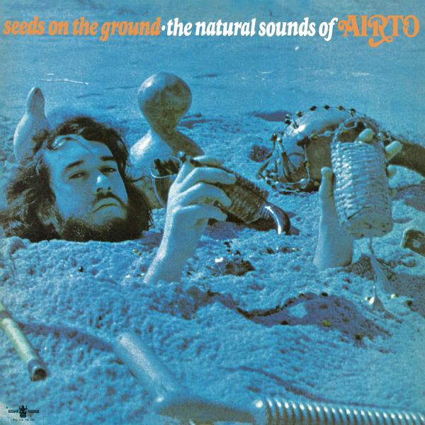 Airto - Seeds On The Ground - The Natural Sounds Of Airto [Blue Vinyl]