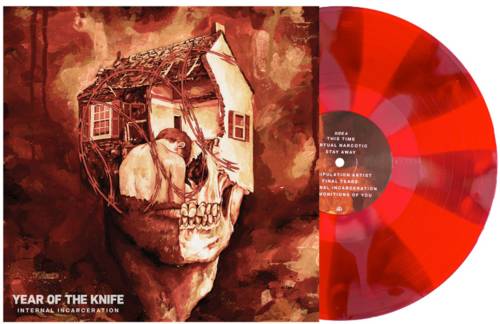Year Of The Knife - Internal Incarceration [Indie-Exclusive Red & Oxblood Pinwheel Colored Vinyl]