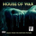 Various - House Of Wax Music From The Motion Picture Soundtrack
