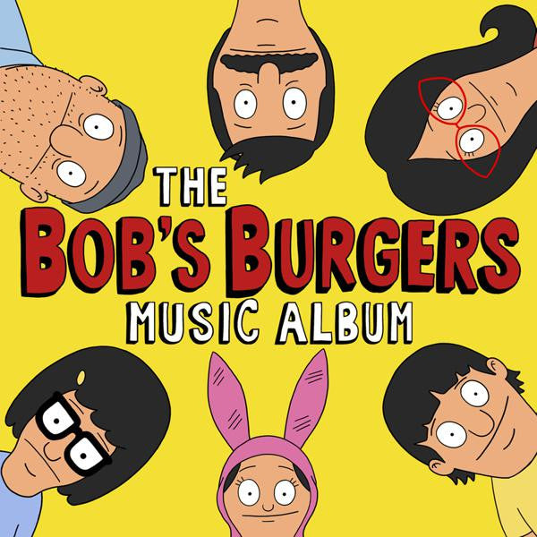 Bobs Burgers - The Bobs Burgers Music Album
