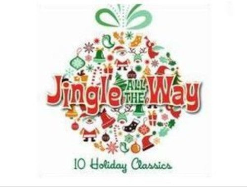 Various - Jingle All The Way - 10 Holiday Classics
