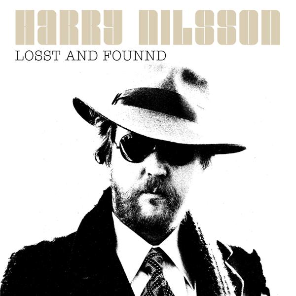 Harry Nilsson - Losst And Founnd