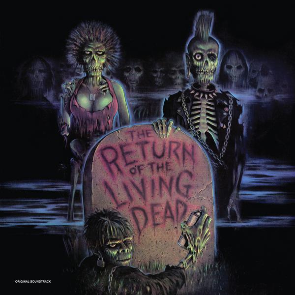 Various - The Return Of The Living Dead (Original Soundtrack) [Bone White & Green Zombie Blood Vinyl]