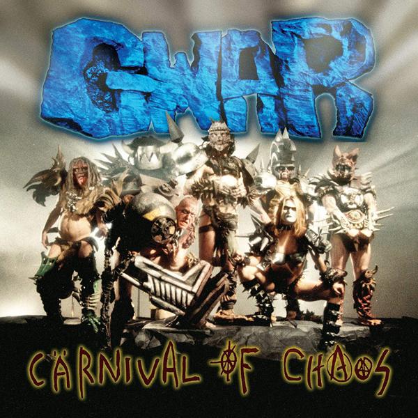 Gwar - Carnival Of Chaos