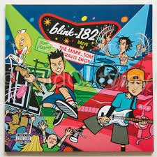 Blink-182 - The Mark, Tom And Travis Show (The Enema Strikes Back!)