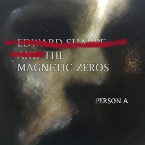 Edward Sharpe And The Magnetic Zeros - Person A