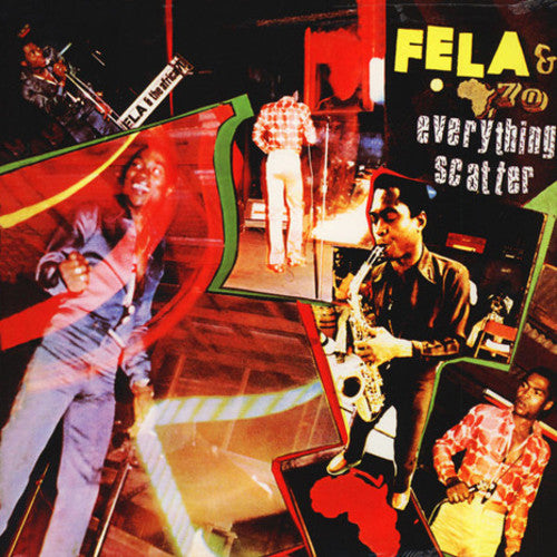 Fela Anikulapo-Kuti - Everything Scatter