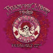 Grateful Dead - Fillmore West, San Francisco, CA 2/27/69