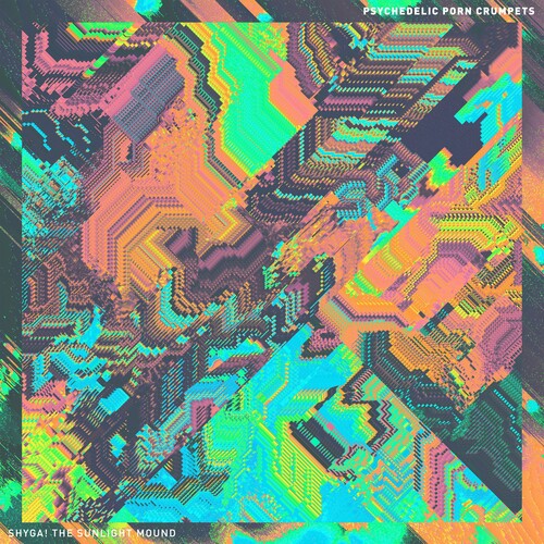 Psychedelic Porn Crumpets - SHYGA! The Sunlight Mound [Indie-Exclusive Splatter Vinyl]