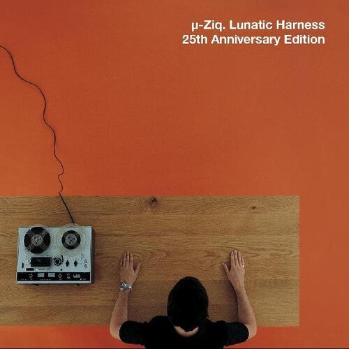 U-Ziq - Lunatic Harness [Anniversary Edition Box Set]