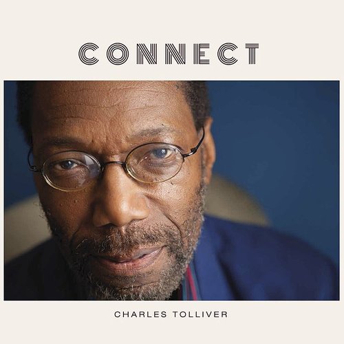 Charles Tolliver - Connect [Indie-Exclusive]