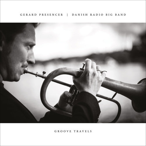 [DAMAGED] Gerard Presencer / Danish Radio Big Band - Groove Travels