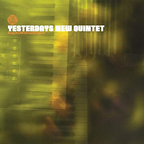 Yesterdays New Quintet - Angles Without Edges