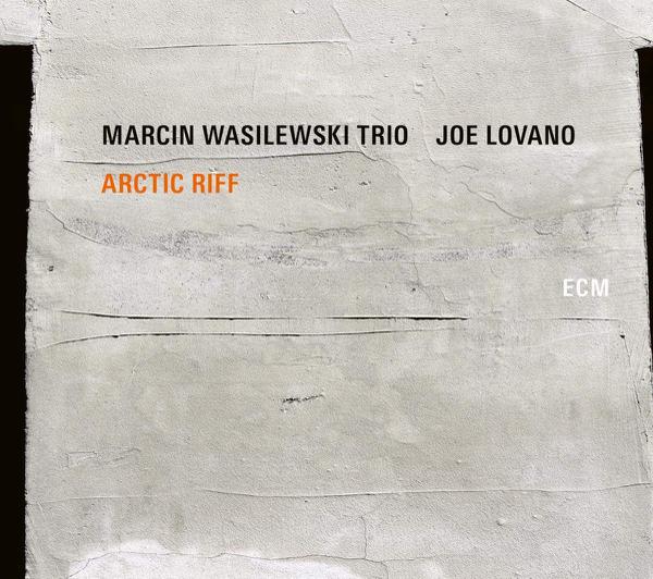 Marcin Wasilewski Trio, Joe Lovano - Arctic Riff