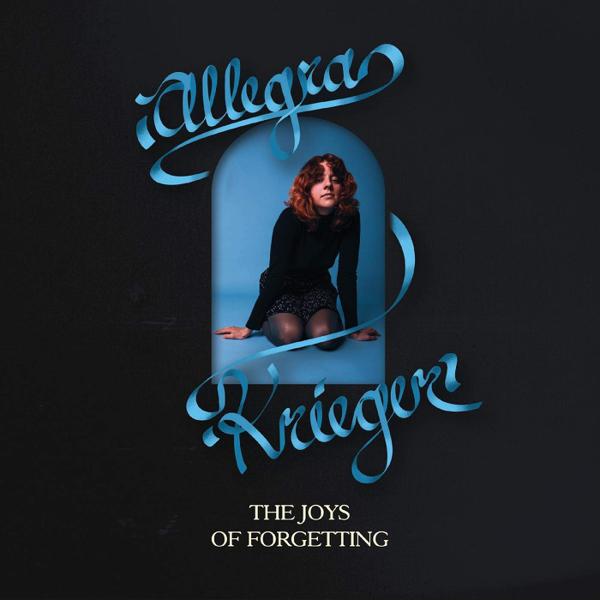 Allegra Krieger - Joys Of Forgetting