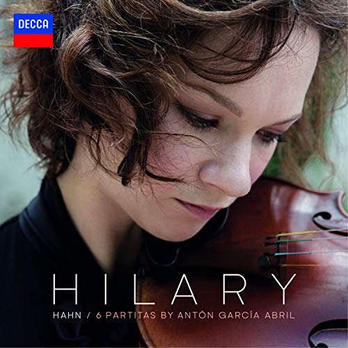 Hilary Hahn - Garcia Abril: 6 Partitas