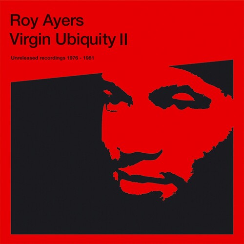Roy Ayers - Virgin Ubiquity II (Unreleased Recordings 1976 - 1981)