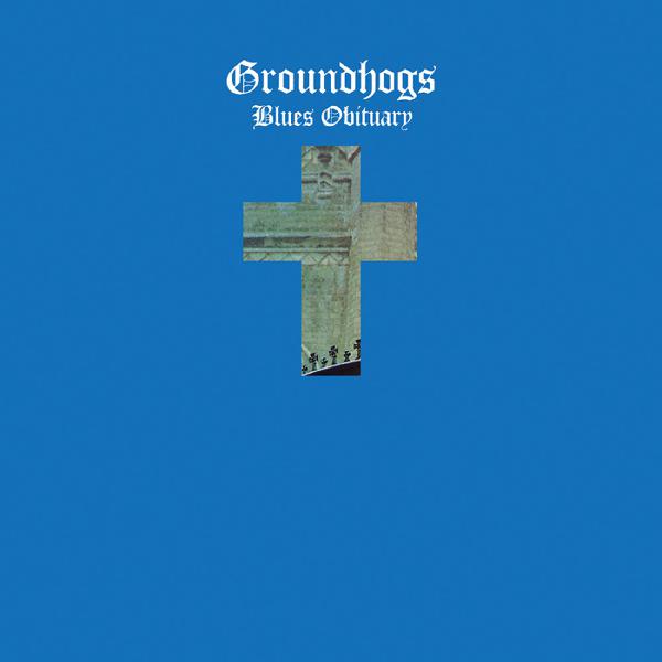 Groundhogs - Blues Obituary [Blue Vinyl]