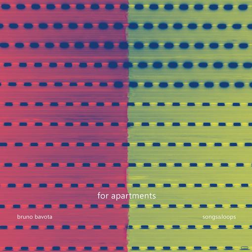 Bruno Bavota - For Apartments: Songs & Loops  [Terracotta Red & Chartreuse Vinyl] [2-lp]