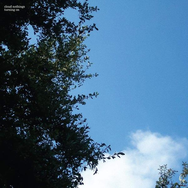 Cloud Nothings - Turning On [Blue Vinyl]