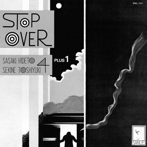 Sasaki Hideto - Sekine Toshiyuki Quartet + 1 - Stop Over